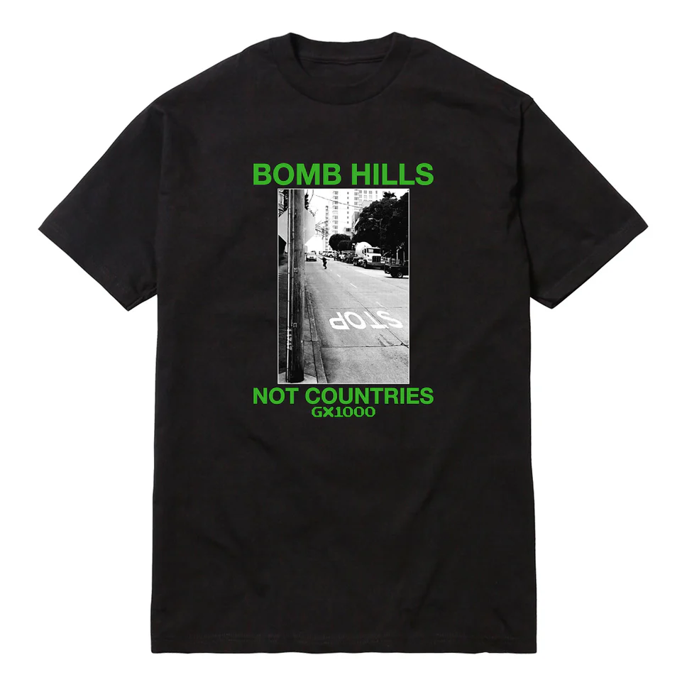 GX1000 Bomb Hills Not Countries Black Green T Shirt