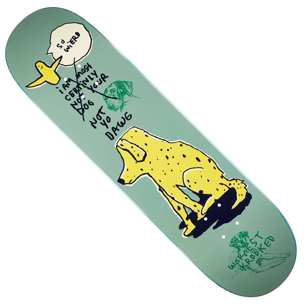 Krooked Bobby Worrest Not Yo Dog Deck