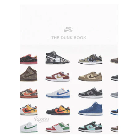 Nike Nike SB: The Dunk Book